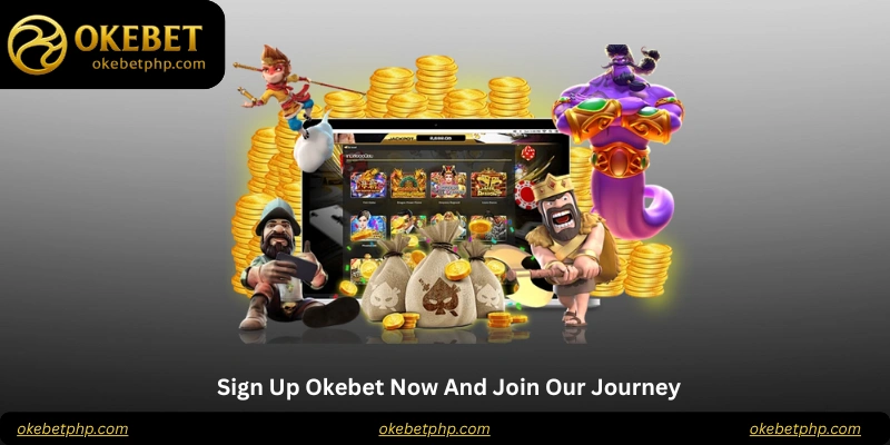 Sign Up Okebet Now And Join Our Journey