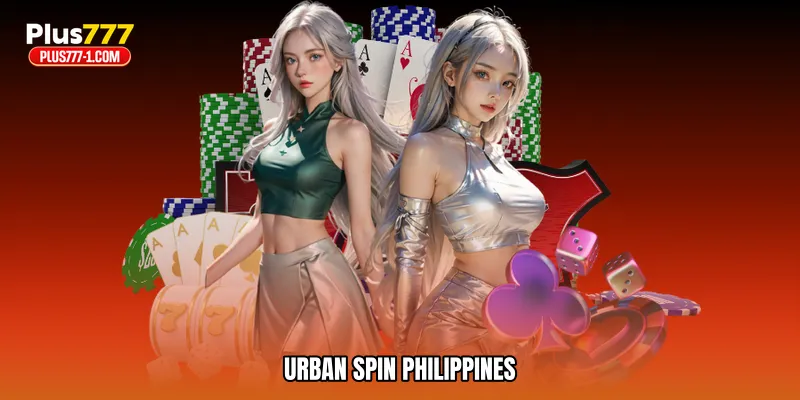 Urban spin Philippines