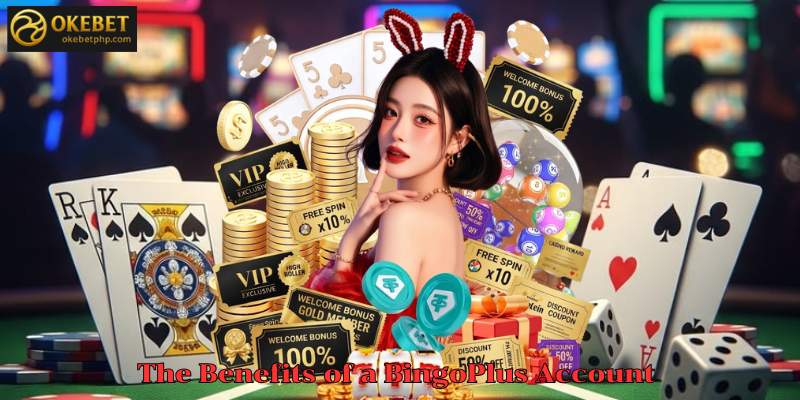 The Benefits of a BingoPlus Account